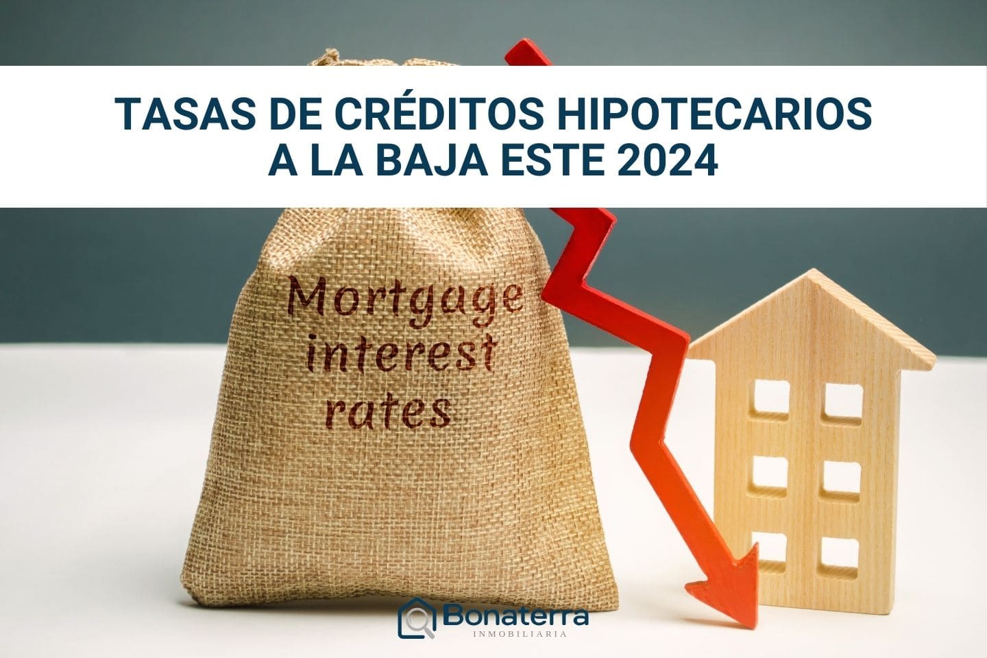 Tasas De Créditos Hipotecarios A La Baja